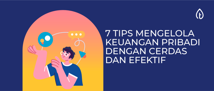 Tips mengelola keuangan pribadi efektif efisien untuk pemula