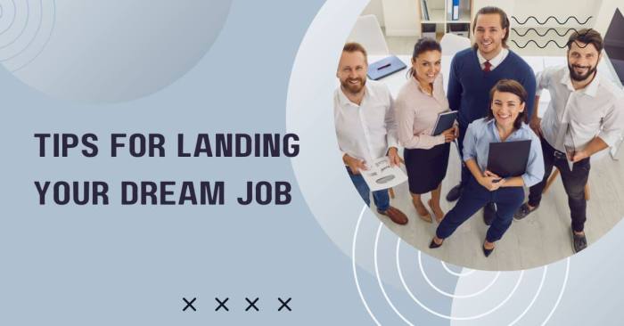 Tips landing job dream